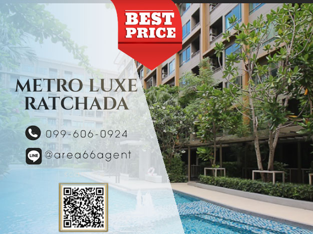 For SaleCondoRatchadapisek, Huaikwang, Suttisan : 🔥 For sale, Condo Metro Luxe Ratchada