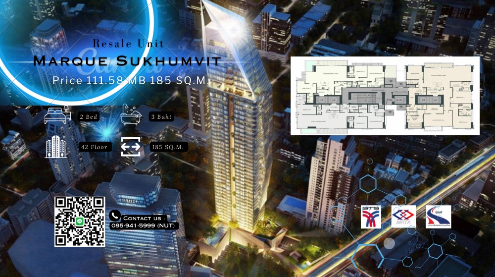 ขายคอนโดสุขุมวิท อโศก ทองหล่อ : 🔥ขายพร้อมเฟอร์ Marque Sukhumvit ราคา 111.58MB 185sq.m. 42fl. โทร 0959415999 (ณัฐ)