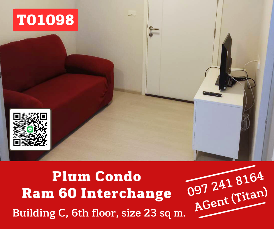 For RentCondoRamkhamhaeng, Hua Mak : 🔥🔥 Urgent, Plum Condo Ram 60 Interchange 📌 The owner's room is by himself. Never rented out, fully furnished, ready to move in. Like to negotiate on the job site!!! (T01098)