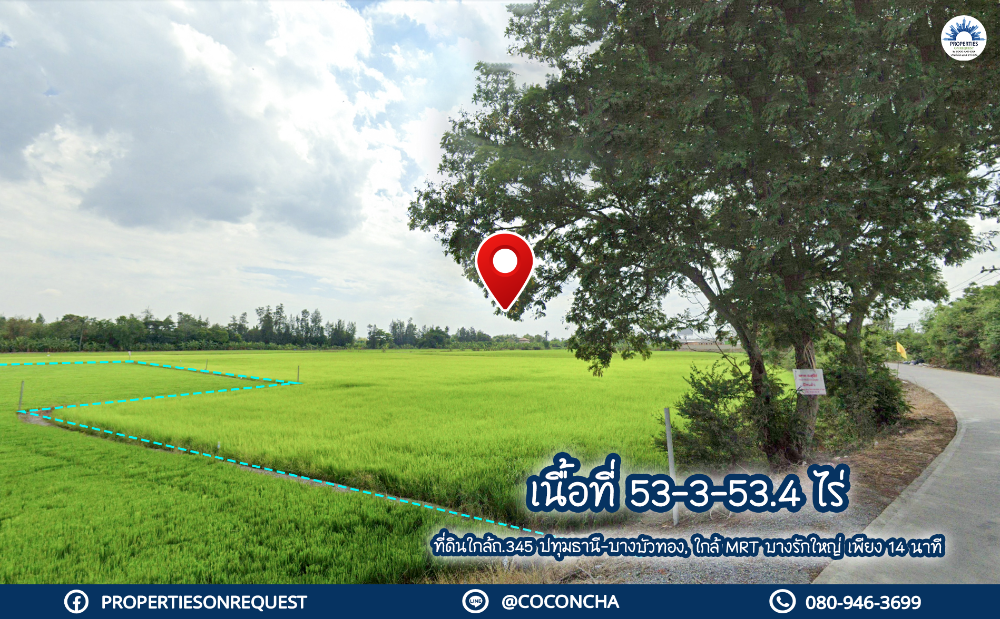 For SaleLandNonthaburi, Bang Yai, Bangbuathong : 📢 Large plot of land for sale Beautiful location..near Road 345 Pathum-Bang Bua Thong, Nonthaburi Province, near MRT Bang Rak Yai (area 53-3-53.4 rai)📌(Property number: COL360)