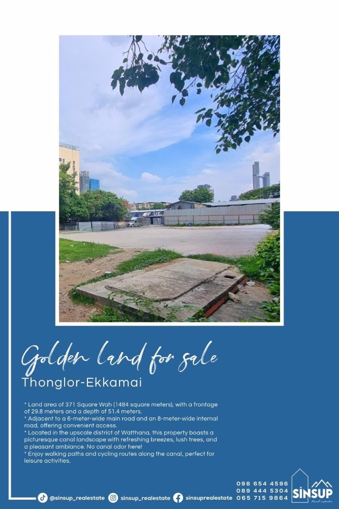 For SaleLandSukhumvit, Asoke, Thonglor : Thonglor-Ekkamai land next to canal, last plot | Size 371 sq.w., width 29.8 m., depth 51.4 m., next to a 6 m. wide road | Accessible through Soi Chaemchan. and Soi Wat Phasi