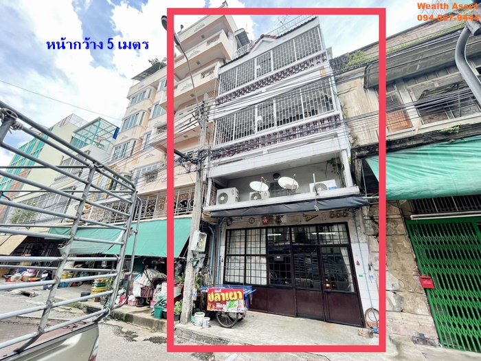 For SaleShophouseYaowarat, Banglamphu : Commercial building, Pak Khlong Talat, commercial location near the fresh market, Pak Khlong Talat, Yodpiman River Walk.