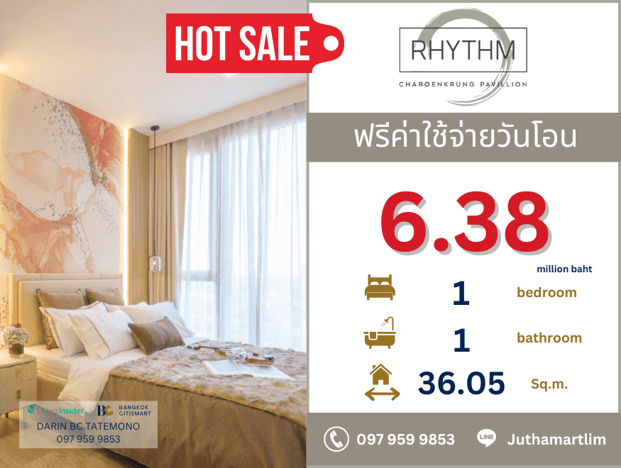 ขายคอนโดสาทร นราธิวาส : 🔥ซื้อตรงกับโครงการ🔥 RHYTHM Charoenkrung Pavillion 1 ห้องนอน 1 ห้องน้ำ 36.05 ตร.ม. ชั้น 10 ราคา 6,380,000 บาท ติดต่อ 0979599853