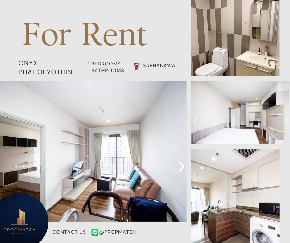 ให้เช่าคอนโดสะพานควาย จตุจักร : 🏙️ BEST DEAL FOR RENT | Onyx Phaholyothin 1 Bedroom 1 Bathroom 40 sqm. - ฿19,000/month Tel. 0909426442 K.Film