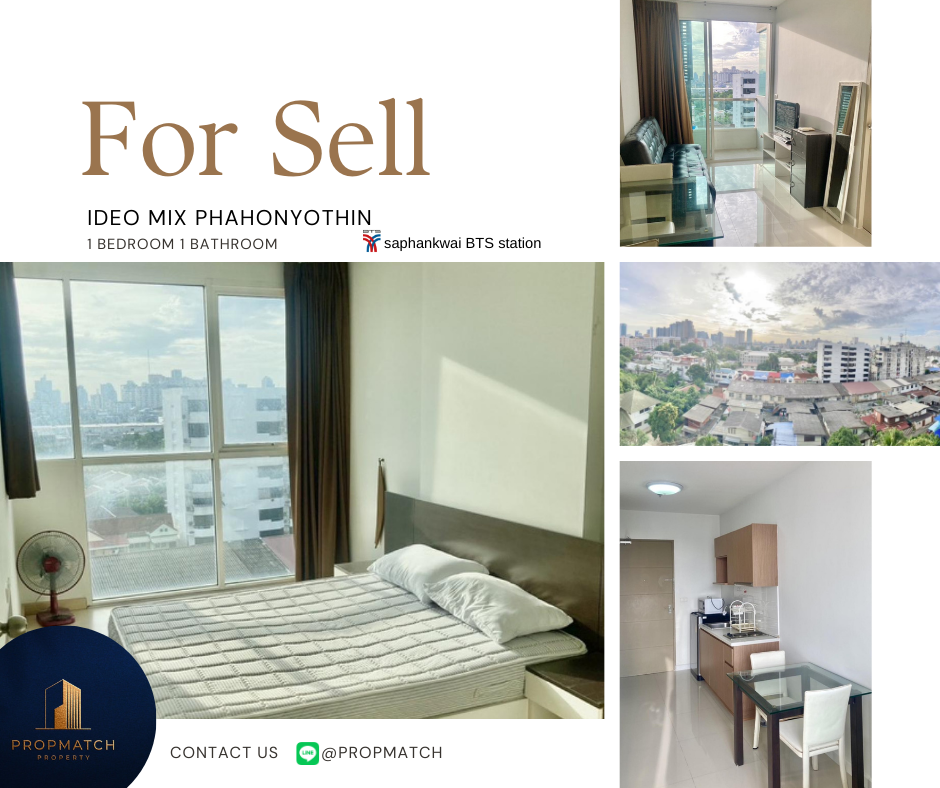 ขายคอนโดสะพานควาย จตุจักร : 🏙️ BEST DEAL FOR BUY | Ideo Mix Phaholyothin 1 Bedroom 1 Bathroom 38 sqm. - 3.79 M฿ Tel. 0909426442 K.Film