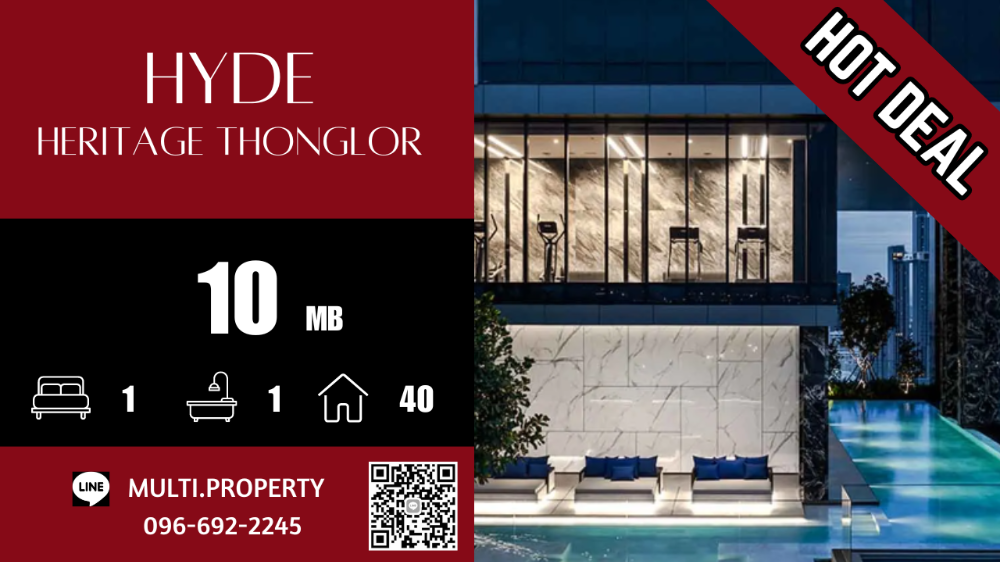 For SaleCondoSukhumvit, Asoke, Thonglor : 🔥🔥 HOT 🔥🔥 This price is very good!! Hyde Heritage Thonglor 40 sq.m., beautiful position, good price 📲 LINE : multi.property / TEL : 096-692-2245