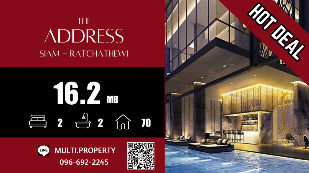 For SaleCondoRatchathewi,Phayathai : 🔥🔥 HOT 🔥🔥 2 large bedrooms, 70 sq.m., great price++ The Address Siam - Ratchathewi, beautiful location, good price, has stock for sale in every project throughout Bangkok. 📲 LINE : multi.property / TEL : 096-692-2245