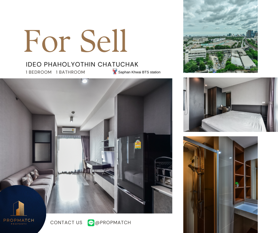 ขายคอนโดสะพานควาย จตุจักร : 🏙️ BEST DEAL FOR BUY | IDEO Phaholyothin Chatuchak 1 Bedroom 1 Bathroom 35 sq.m. - 4.99 M฿ Tel.0909426442 K.Film