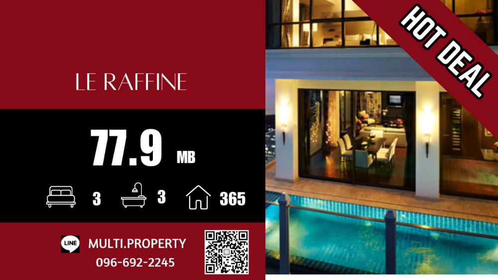 For SaleCondoSukhumvit, Asoke, Thonglor : 🔥🔥 HOT 🔥🔥 Large penthouse 365 sq m. Le Raffine Sukhumvit 39 Beautiful Unit , Good Price 📲 LINE : multi.property / TEL : 096-692-2245