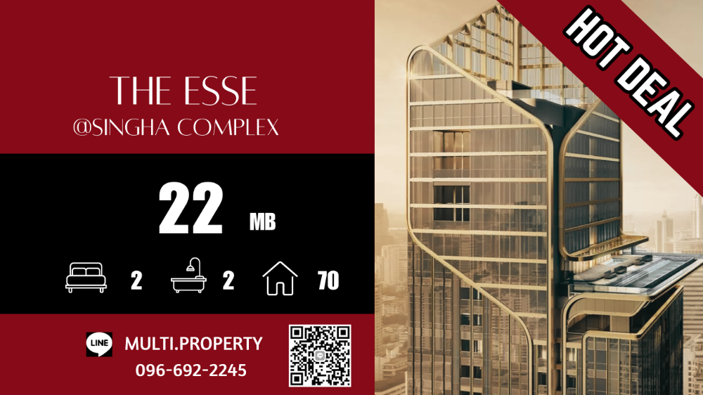 For SaleCondoRama9, Petchburi, RCA : 🔥🔥 HOT 🔥🔥 2 large bedrooms, great price!!! THE ESSE @SINGHACOMPLEX 70 sq.m. Beautiful location, good price, with stock for sale in every project throughout Bangkok. 📲 LINE : multi.property / TEL : 096-692-2245