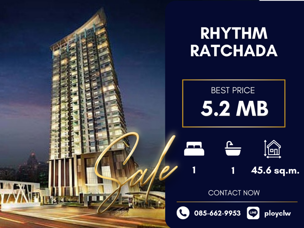 For SaleCondoRatchadapisek, Huaikwang, Suttisan : ⭐SALE⭐Rhythm Ratchada, 1 Bed, 45.6 sq.m. | Call/Line: 0856629953