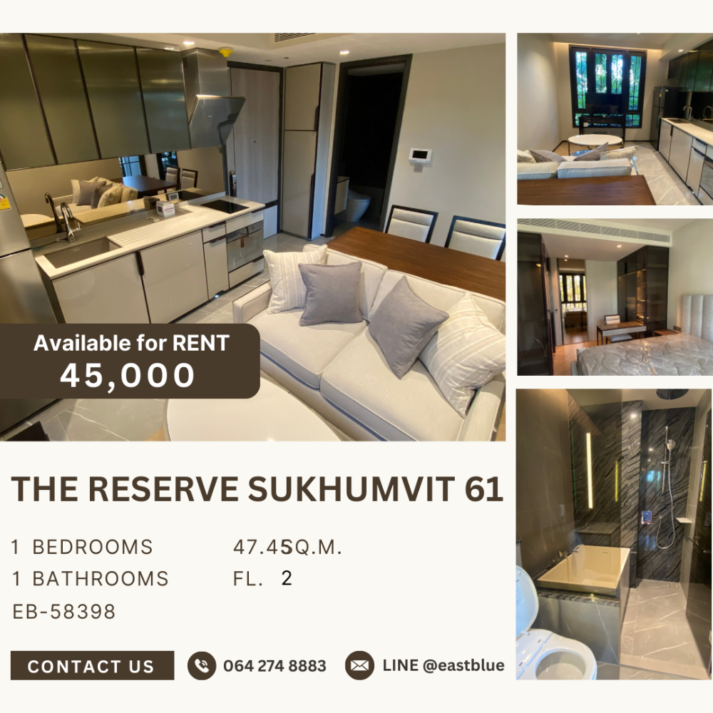 ให้เช่าคอนโดสุขุมวิท อโศก ทองหล่อ : The Reserve Sukhumvit 61 for rent 45k update 20 apr 064-274-8883