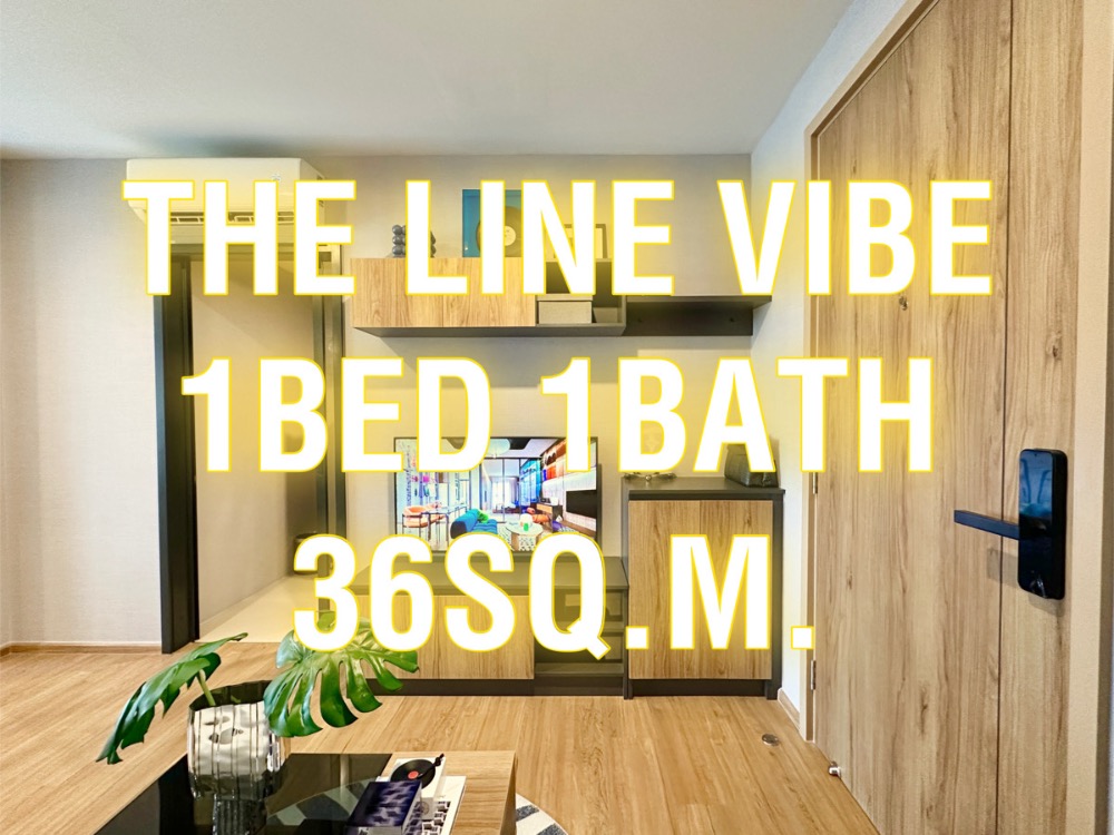 Sale DownCondoLadprao, Central Ladprao : The Line Vibe - 36 sq m., 1 bedroom, 1 bathroom, closed kitchen, beautiful floor plan, appointment to view 092-545-6151 (Tim)