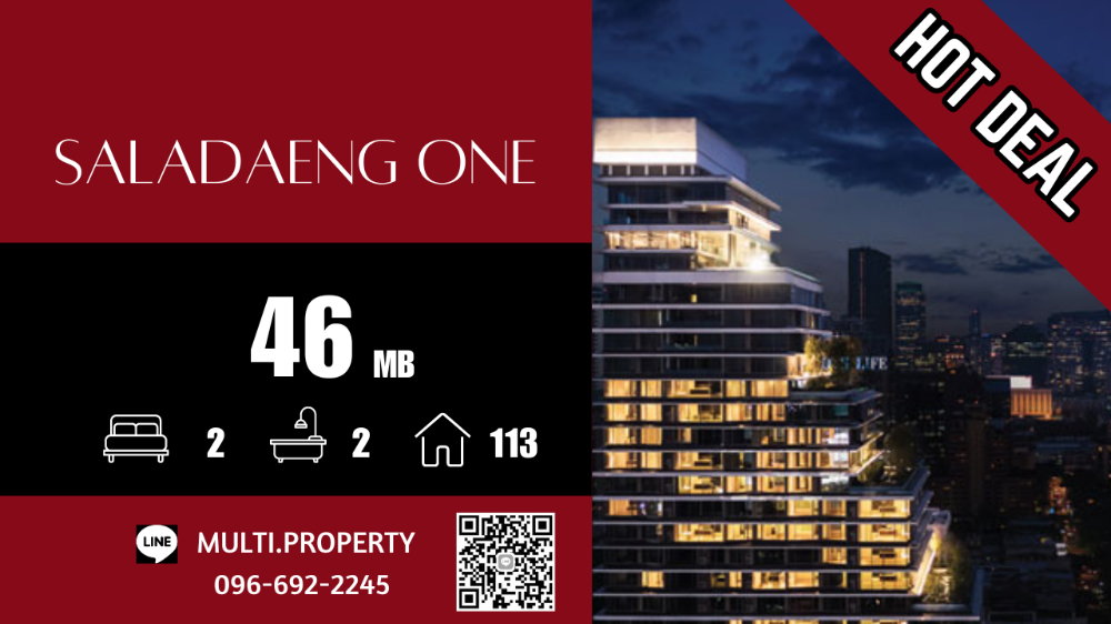 For SaleCondoSilom, Saladaeng, Bangrak : 🔥🔥 HOT 🔥🔥 2 bedrooms, spacious area 113 sq m., very good price++ SALADAENG ONE, beautiful location, good price, stock for sale in every project throughout Bangkok. 📲 LINE : multi.property / TEL : 096-692-2245