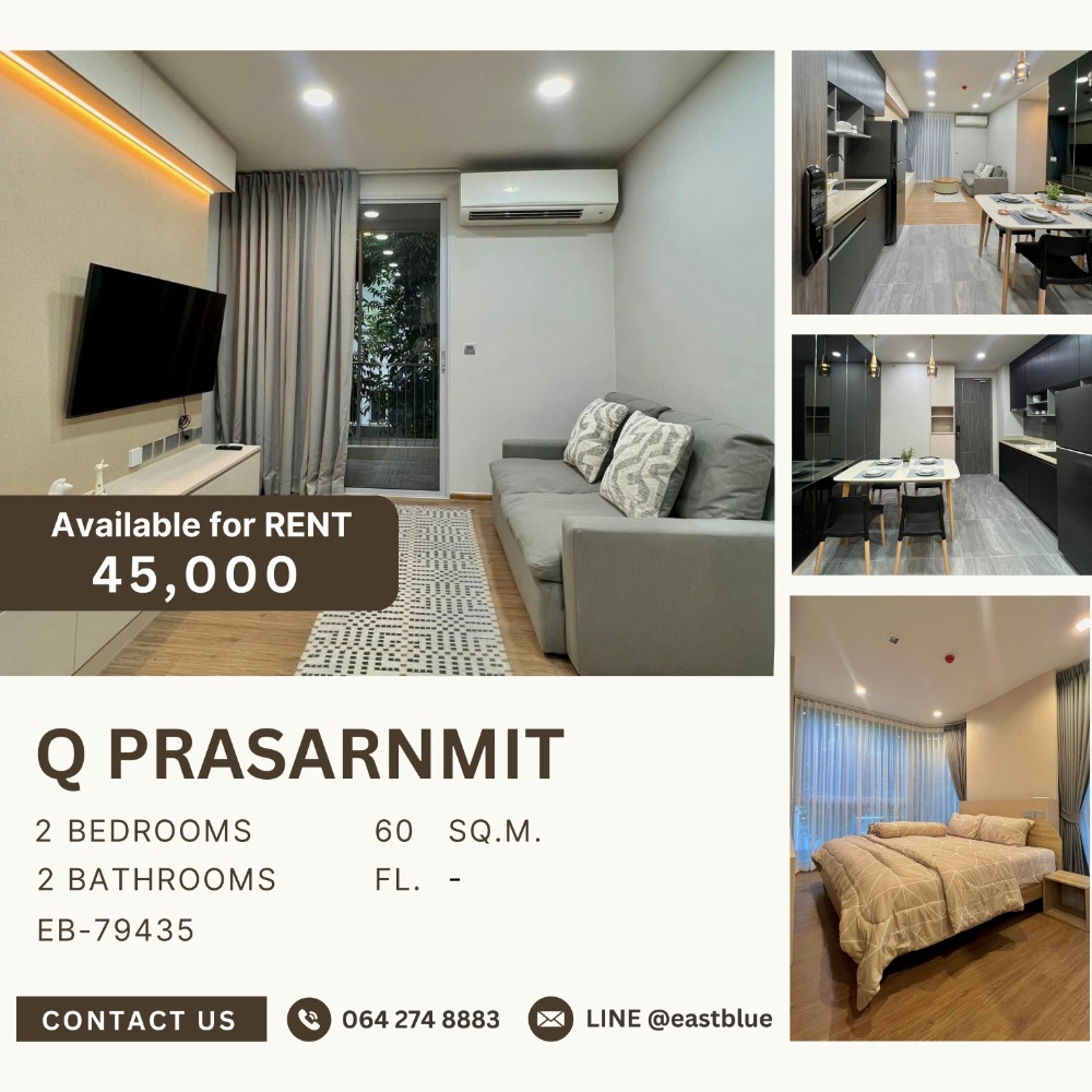 ให้เช่าคอนโดสุขุมวิท อโศก ทองหล่อ : Q Prasarnmit 2 Beds 2 Bath 45K per month.