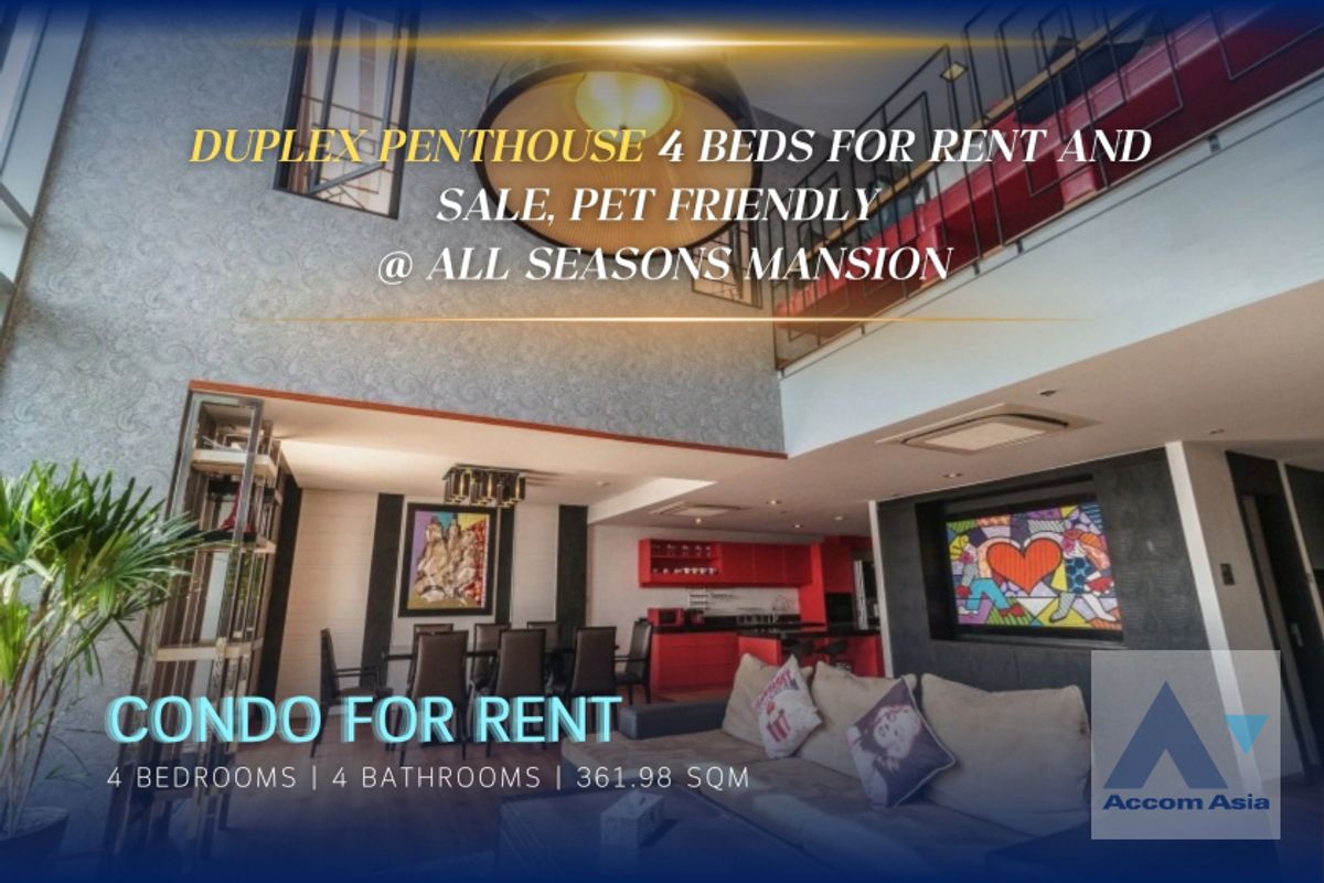 For RentCondoWitthayu, Chidlom, Langsuan, Ploenchit : 🔼 AccomA 🔽 Duplex Condo, Penthouse, Pet friendly Duplex Penthouse 4 Beds for Rent and SALE, Pet friendly at All Seasons Mansion (1512174)