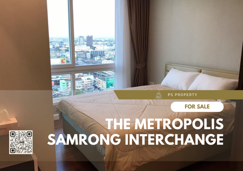 For SaleCondoSamut Prakan,Samrong : Urgent sale 📌 The Metropolis Samrong Interchange 📌 Complete furniture and electrical appliances, next to BTS Samrong.