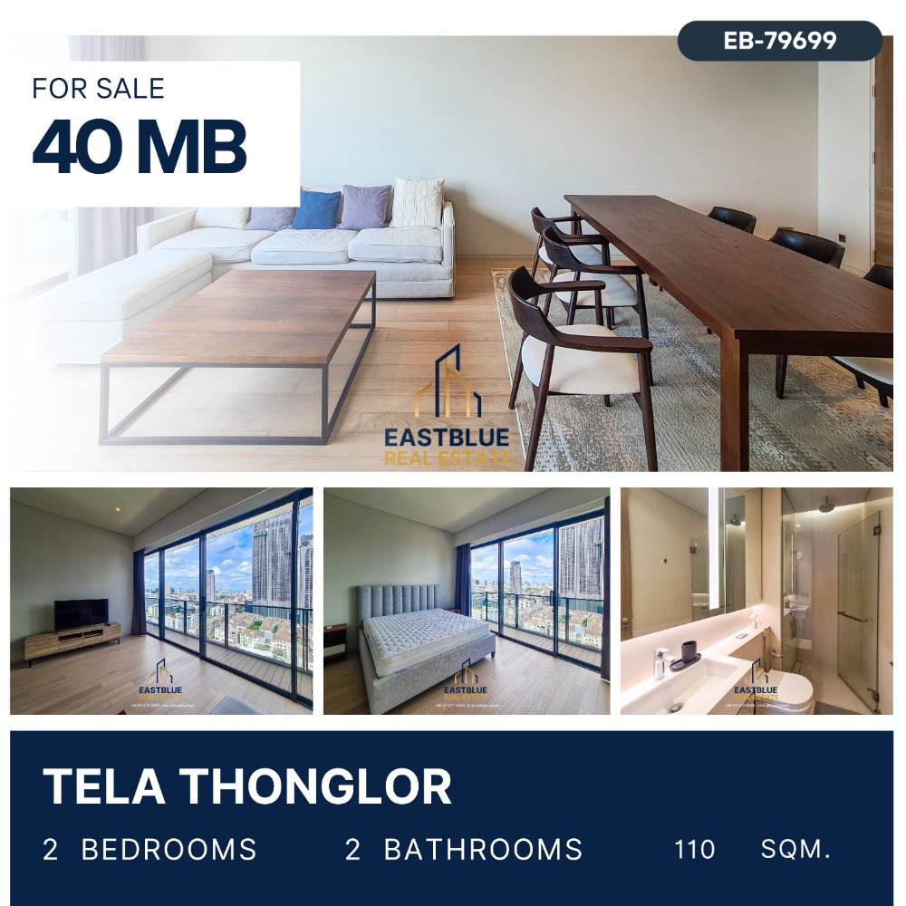 ขายคอนโดสุขุมวิท อโศก ทองหล่อ : Tela Thonglor --- Best price in high floor, facing east to Sukhumvit 55, 40 MB.