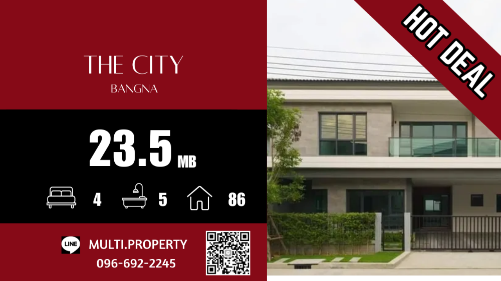 For SaleHouseBangna, Bearing, Lasalle : 🔥🔥 HOT 🔥🔥 Large area house, beautiful design, good price ++ THE CITY BANGNA, beautiful location, good price, stock for sale in every project throughout Bangkok. 📲 LINE : multi.property / TEL : 096-692-2245 Q