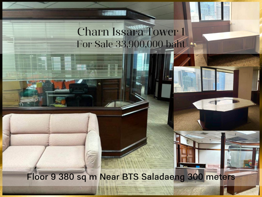 For RentOfficeSilom, Saladaeng, Bangrak : ❤ 𝐅𝐨𝐫 𝗦𝗮𝗹𝗲 ❤ Chan Issara Building, Rama 4 Office, 9th floor, 1 car parking space, 380 square meters ✅ Near BTS Sala Daeng Station, about 300 meters