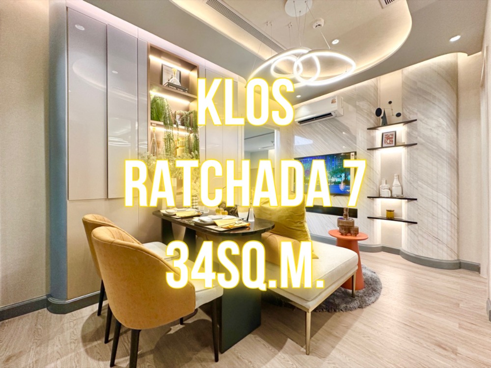 For SaleCondoRatchadapisek, Huaikwang, Suttisan : KLOS (Close) Ratchada 7 - 34 sq m. 1 bedroom + (Plus) next to The Street + Big C 092-545-6151 (Tim)