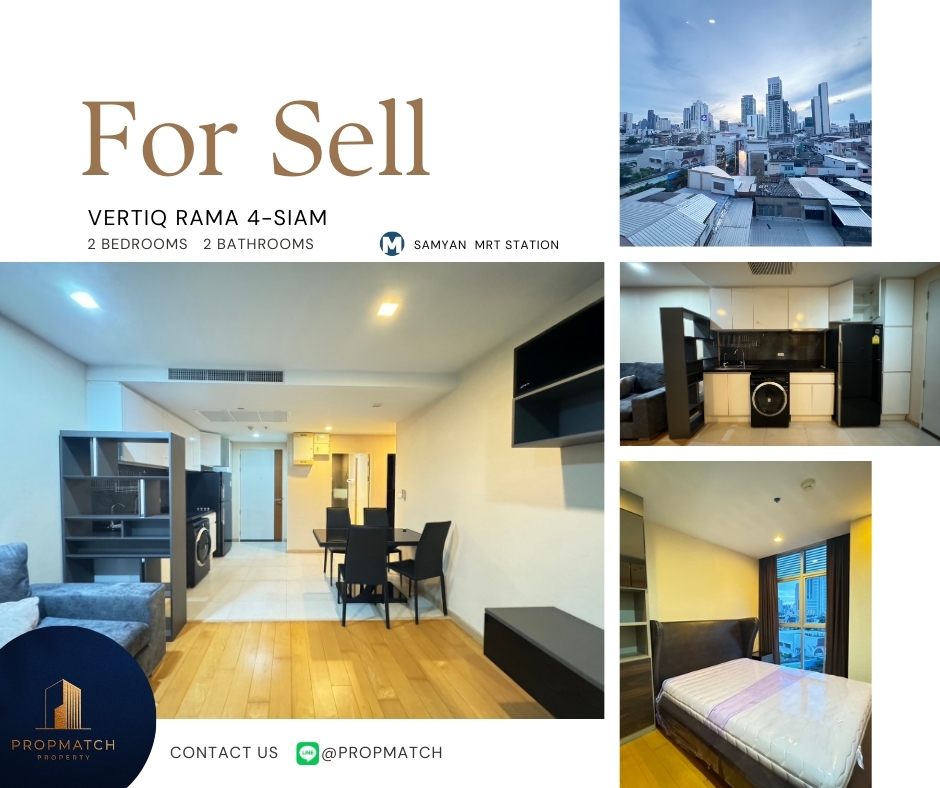 For SaleCondoSiam Paragon ,Chulalongkorn,Samyan : 🔥 Dont miss it! Huge discount 🔥 Vertiq Rama4 - Siam (2 bedrooms, 66 sq m.) High floor, great view, price only 7.79 million baht. Tel.0981315848 @propmatch