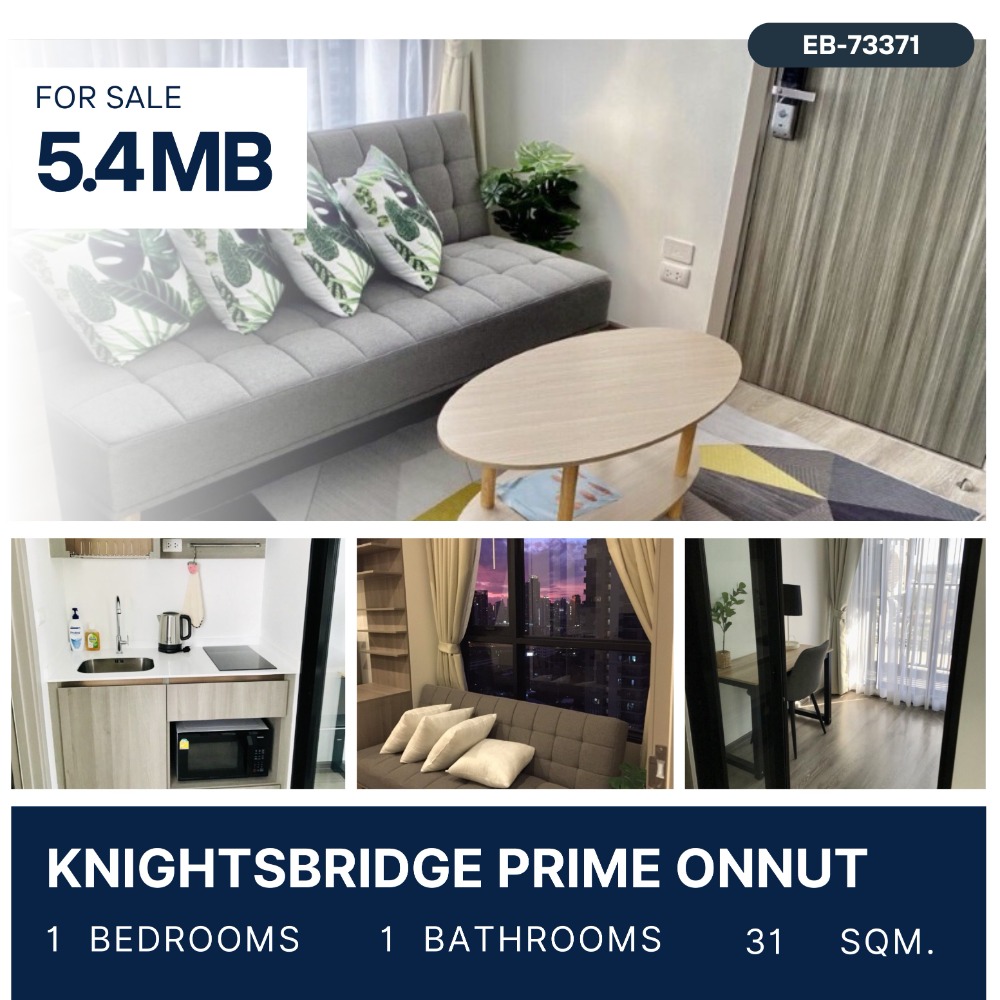 ขายคอนโดอ่อนนุช อุดมสุข : KnightsBridge Prime Onnut 1 Bedroom High Fl. for sale 5.4 MB.