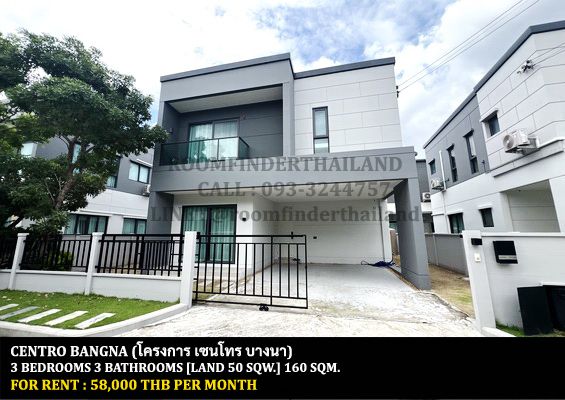 For RentHouseBangna, Bearing, Lasalle : FOR RENT VILLAGGIO 2 SRINAKARIN - BANGNA / 3 bedrooms 3 bathrooms / 50 Sqw. 160 Sqm. **58,000** JUST 5 MIN FROM MEGA BANGNA