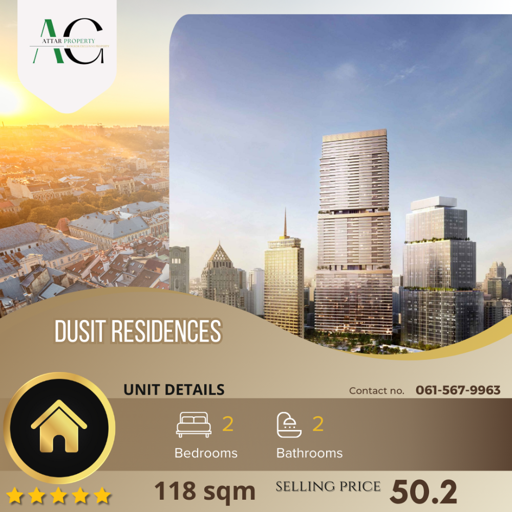 ขายคอนโดสีลม ศาลาแดง บางรัก : *Corner unit* Dusit Residences | 2 Bed 118.25sqm | 0615679963