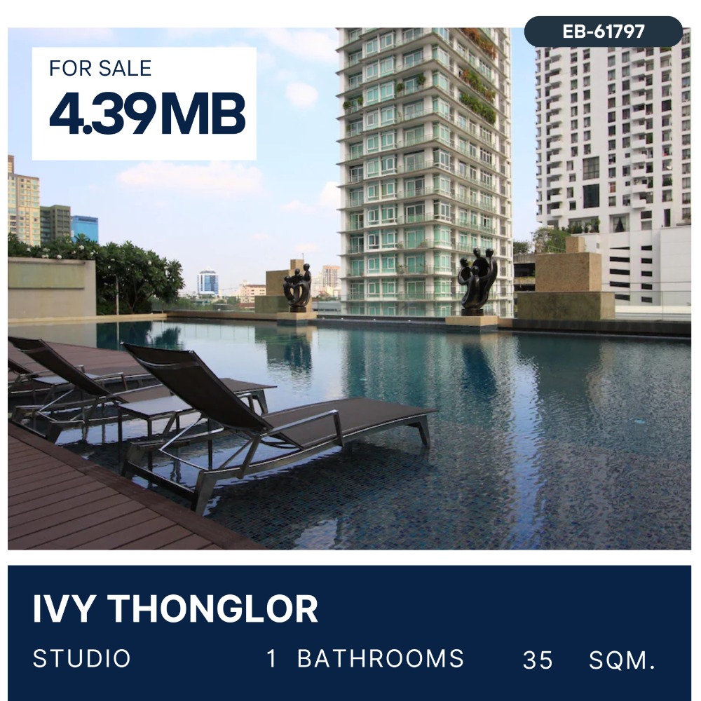 ขายคอนโดสุขุมวิท อโศก ทองหล่อ : IVY Thonglor Studio 35 sqm, BTS Thonglor 4.39 MB