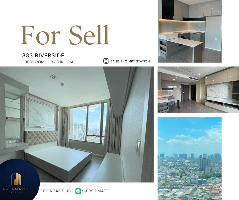 For SaleCondoBang Sue, Wong Sawang, Tao Pun : ✨Wow price, super cool decorated room✨ 333 Riverside (1 bedroom, 46 sq m.) High floor, great view, price only 5.49 million baht. Tel.0981315848 @propmatch