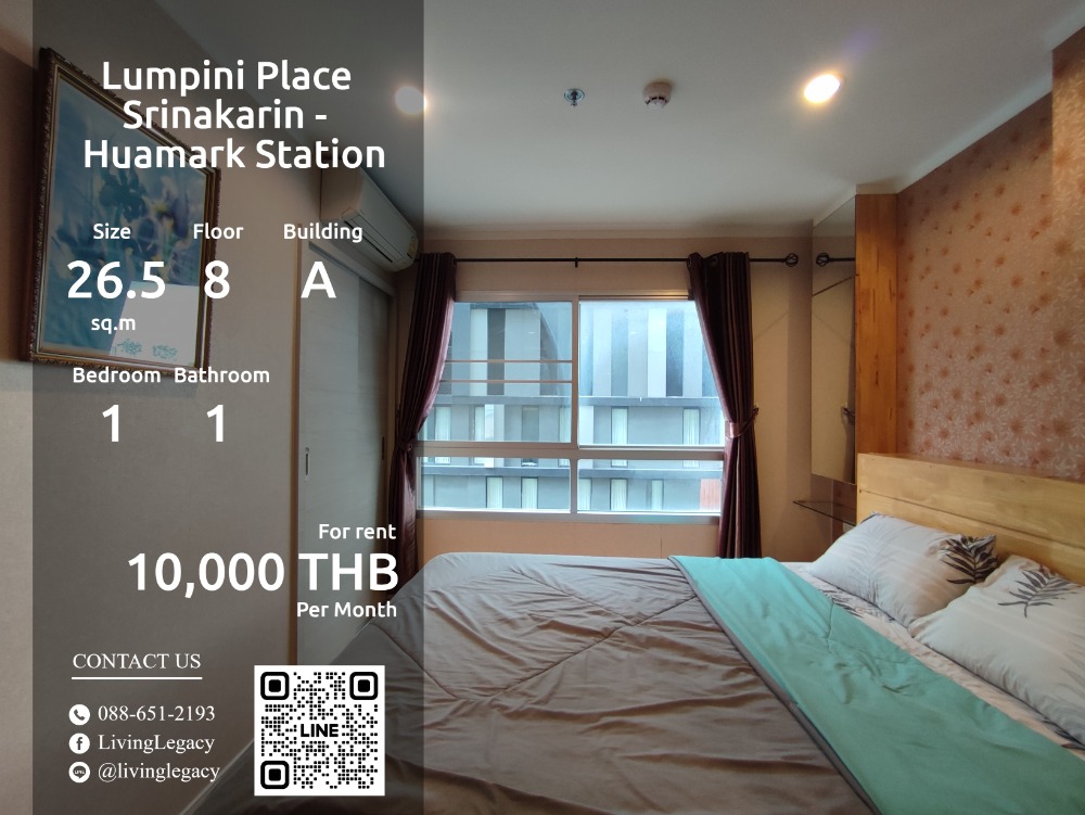 ให้เช่าคอนโดพัฒนาการ ศรีนครินทร์ : SJNX0D ให้เช่าคอนโด Lumpini Place Srinakarin - Huamark Station 26.5 ตร.ม. ชั้น 8 ตึก A line id : @livinglegacy โทร : 088-651-2193