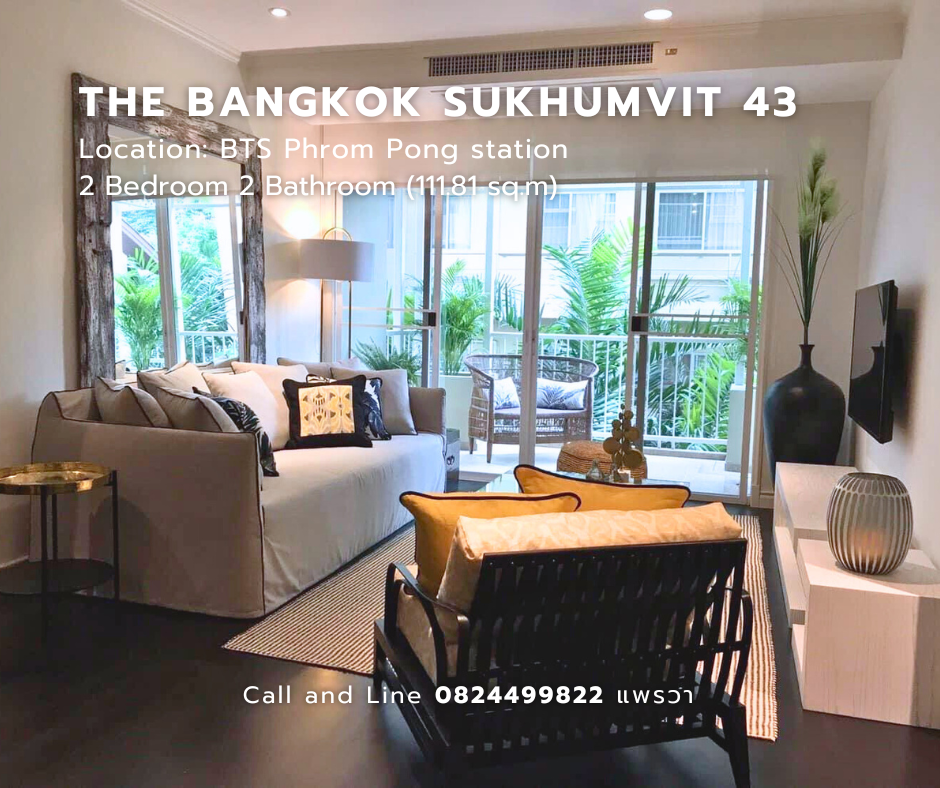 ให้เช่าคอนโดสุขุมวิท อโศก ทองหล่อ : THE BANGKOK SUKHUMVIT 43 - 2 BED/2 BATH (111.81 sqm) contact 082-4499822