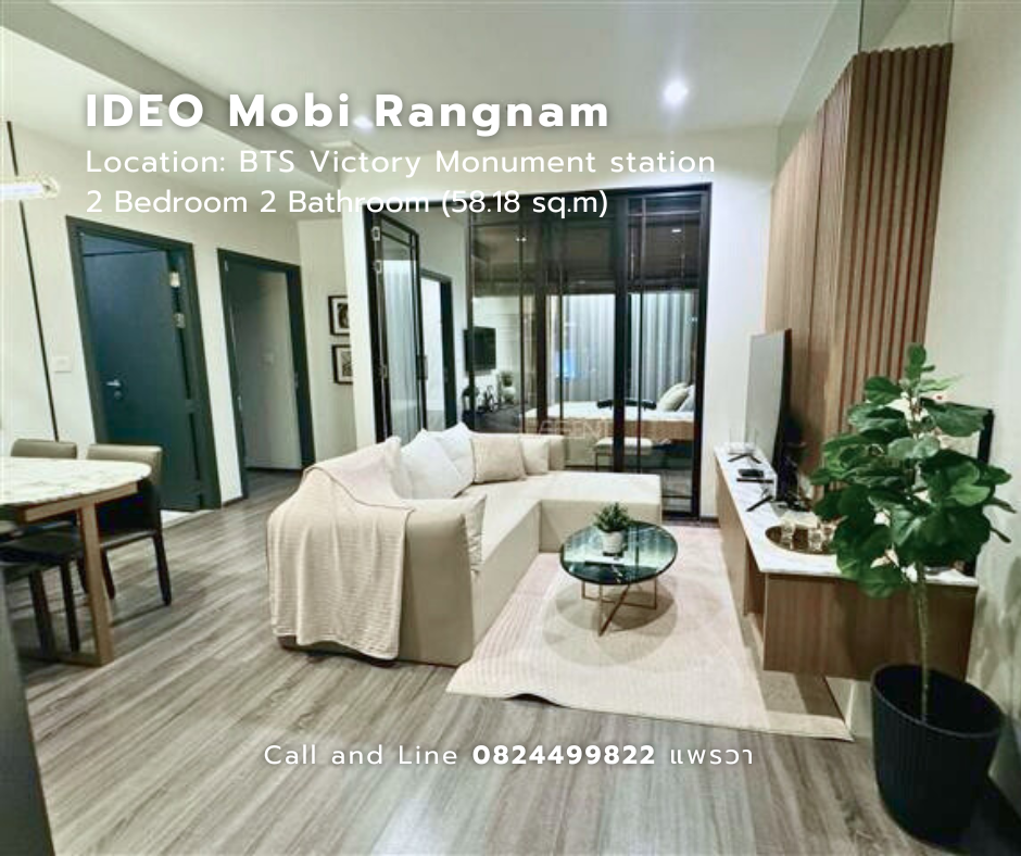 ให้เช่าคอนโดราชเทวี พญาไท : IDEO MOBI RANGNAM 2 BED/2BATH FOR RENT Contact: 0824499822