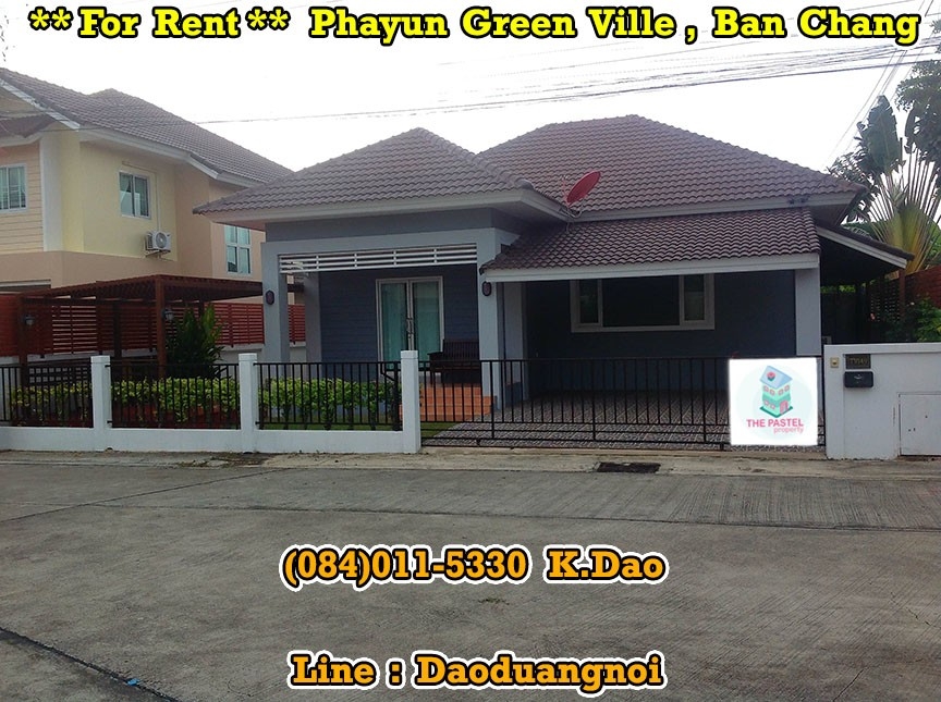 ให้เช่าบ้านระยอง : #Phayun Green Ville, Ban Chang *** For Rent ***