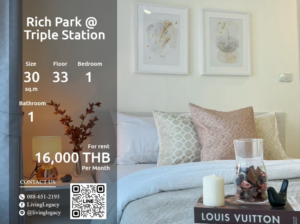 ให้เช่าคอนโดพัฒนาการ ศรีนครินทร์ : LX5QV3W1 ให้เช่าคอนโด Rich Park @ Triple Station 30 ตร.ม. ชั้น 33 line id : @livinglegacy tel : 088-651-2193