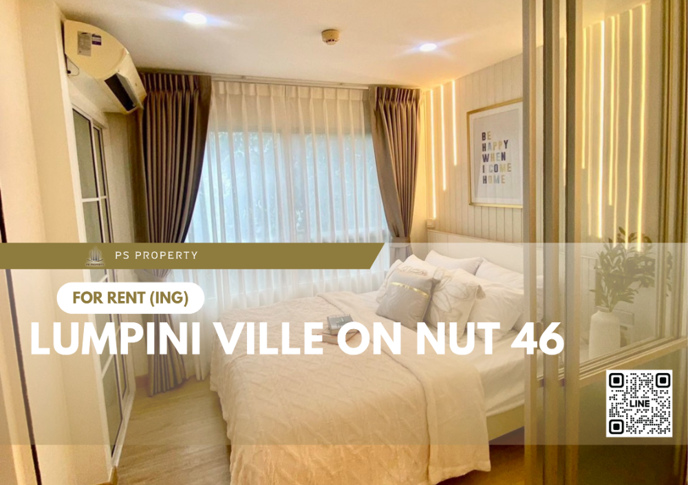 For RentCondoOnnut, Udomsuk : For rent 📍 Lumpini Ville On Nut 46 📍 Fully furnished and electrical appliances, near BTS On Nut.