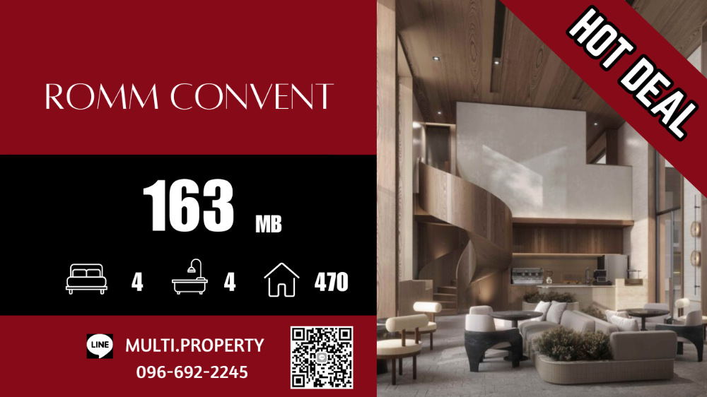 For SaleCondoSilom, Saladaeng, Bangrak : 🔥🔥 HOT 🔥🔥 ROMM CONVENT 470 sq.m. PENTHOUSE, beautiful location, good price, stock for sale in every project throughout Bangkok. 📲 LINE : multi.property / TEL : 096-692-2245