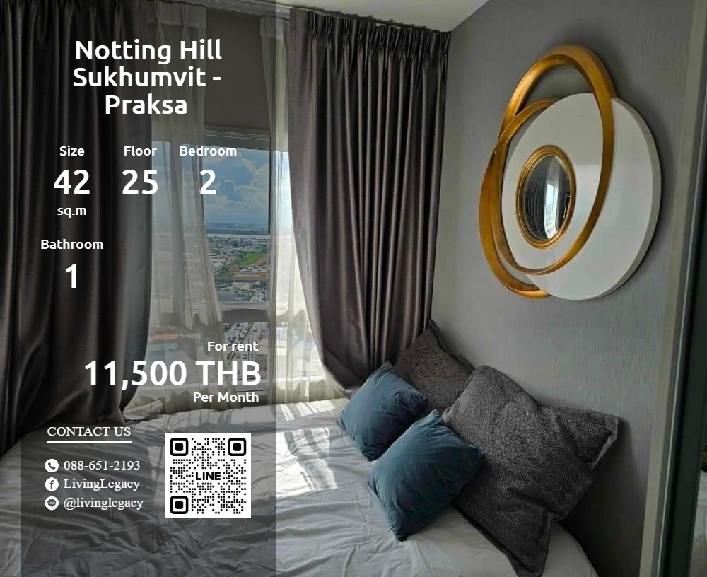 ให้เช่าคอนโดสมุทรปราการ สำโรง : SJFRF6 ให้เช่าคอนโด Notting Hill Sukhumvit - Praksa 42 ตร.ม. ชั้น 25 line id : @livinglegacy tel : 088-651-2193