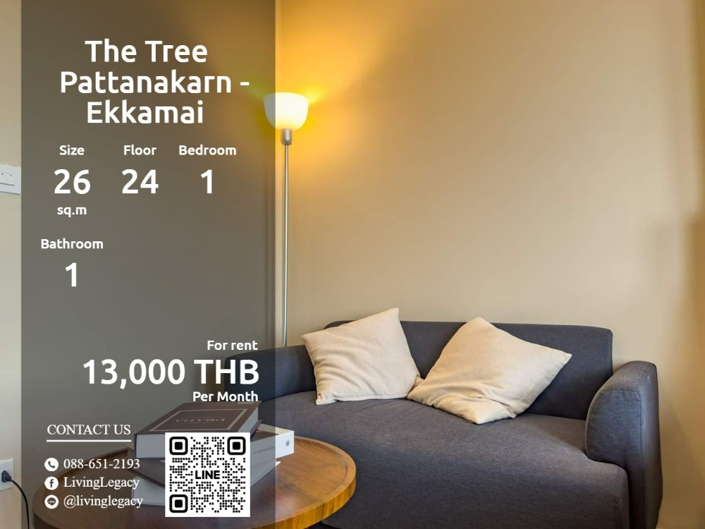 For RentCondoRama9, Petchburi, RCA : SJ6H8P Condo for rent The Tree Pattanakarn - Ekkamai 26 sq m. 24th floor line id : @livinglegacy tel : 088-651-2193