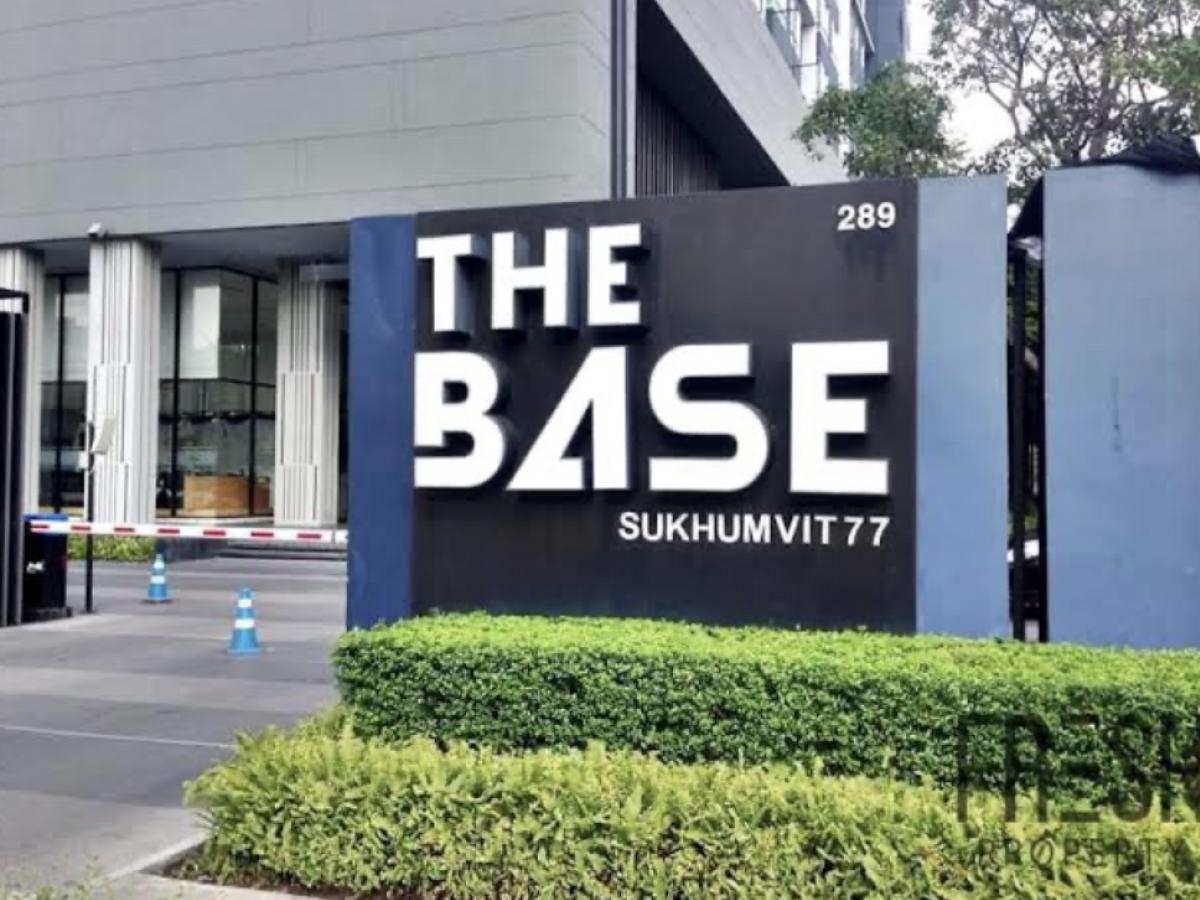 ขายคอนโดอ่อนนุช อุดมสุข : ขายด่วน! คอนโด The Base สุขุมวิท 77 ราคาพิเศษ ชั้นสูง วิวเมืองโล่ง บรรยากาศเงียบสงบ 🌇