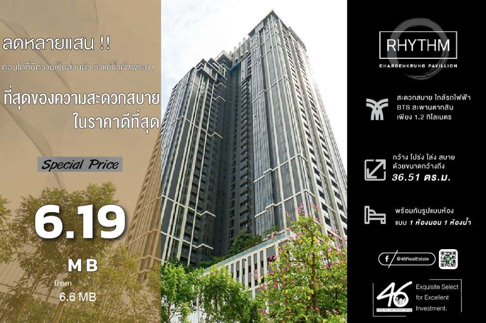 For SaleCondoSathorn, Narathiwat : Condo for sale Rhythm Charoenkrung Pavilion 1 bedroom 36.51 sq.m. Good price!! New condo in the city center, river view, very new room, fully furnished, ready to move in, north-facing room, not blocked, best corner room in the project, interested, please 