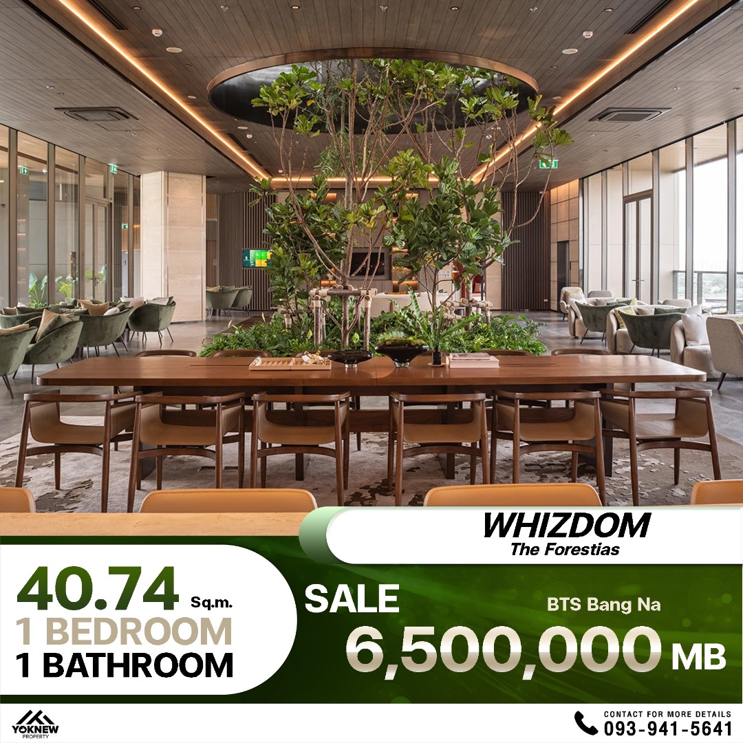 For SaleCondoBangna, Bearing, Lasalle : Whizdom The Forestias Get a high floor room at a low price! Sell down payment at a great value, great view that will melt your heart