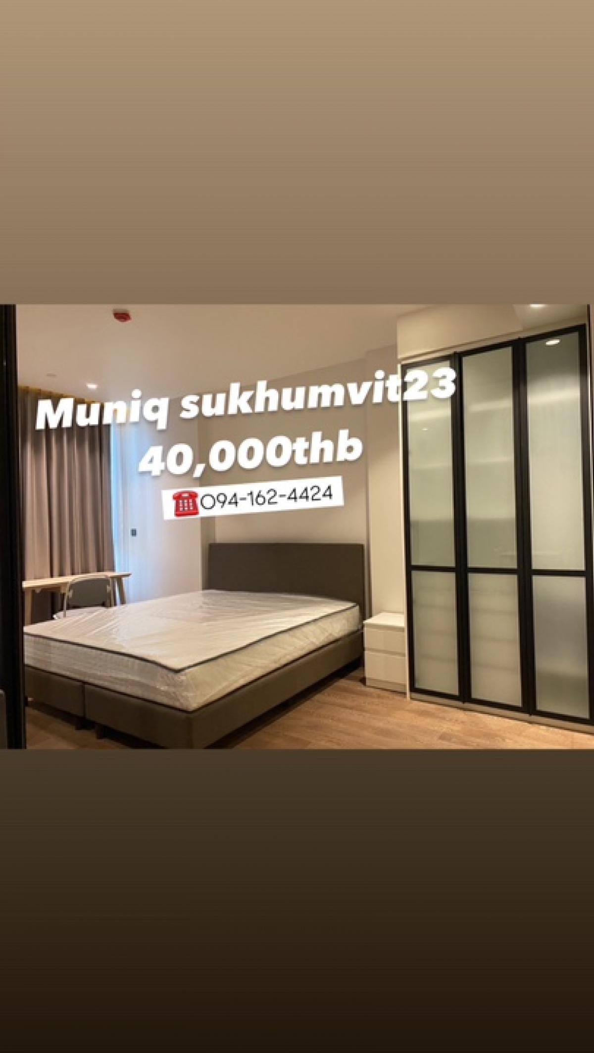 For RentCondoSukhumvit, Asoke, Thonglor : RENT🔥 Muniq Sukhumvit23 (New room) 40,000thb ONLY!! ☎️Call/Line: 094-162-4424