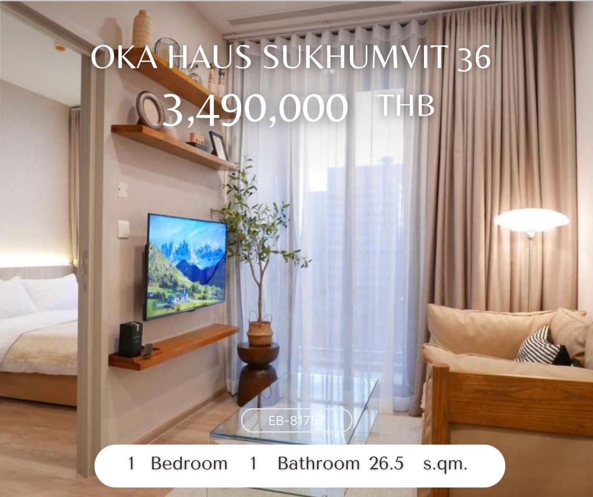 For SaleCondoSukhumvit, Asoke, Thonglor : Oka Haus Sukhumvit 36 ห้องสไตล์มินิมอล ห้องสวย ราคาดี 3.49 MB.