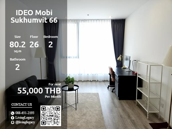 For RentCondoOnnut, Udomsuk : SNTSXE Condo for rent IDEO Mobi Sukhumvit 66 80.25 sq m. 26th floor line id : @livinglegacy