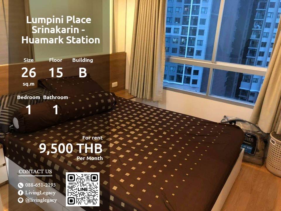 For RentCondoPattanakan, Srinakarin : LW7HVW2Y Condo for rent Lumpini Place Srinakarin - Huamark Station 26 sq m. 15th floor, Building B line id : @livinglegacy