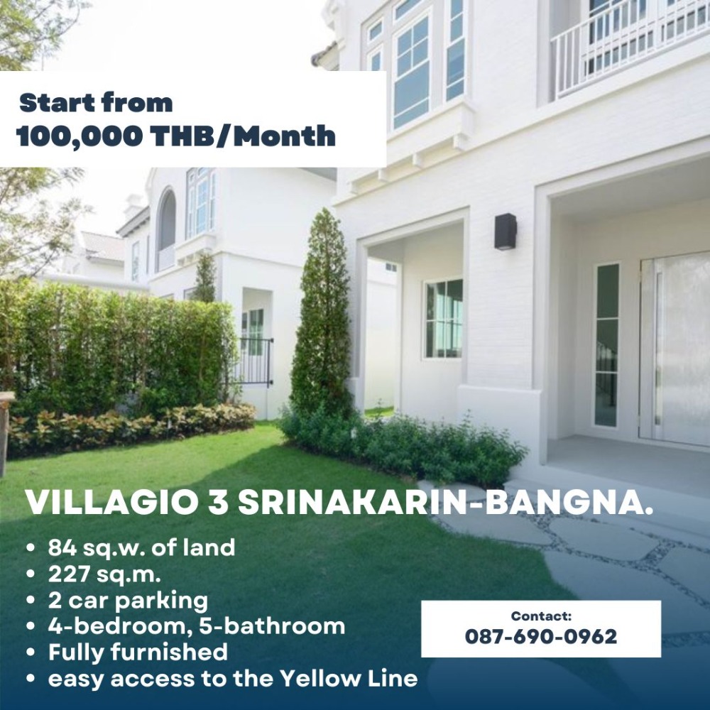 For RentHousePattanakan, Srinakarin : For rent: Luxury 4 bedroom, 5 bathroom single house with private garden, lake view, in the heart of Villagio 3 Srinakarin-Bangna