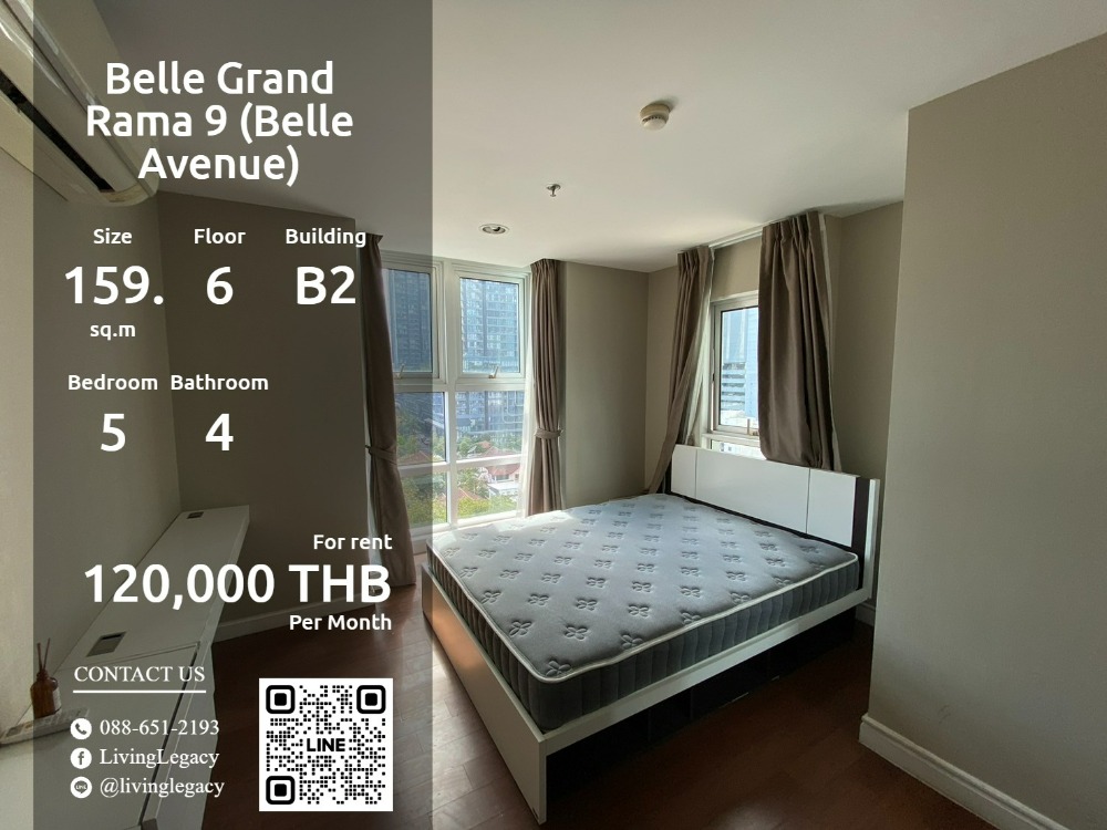 For RentCondoRama9, Petchburi, RCA : SOEYBJ Condo for rent Belle Grand Rama 9 (Belle Avenue) 159.69 sq m. 6th floor, Building B2 line id : @livinglegacy