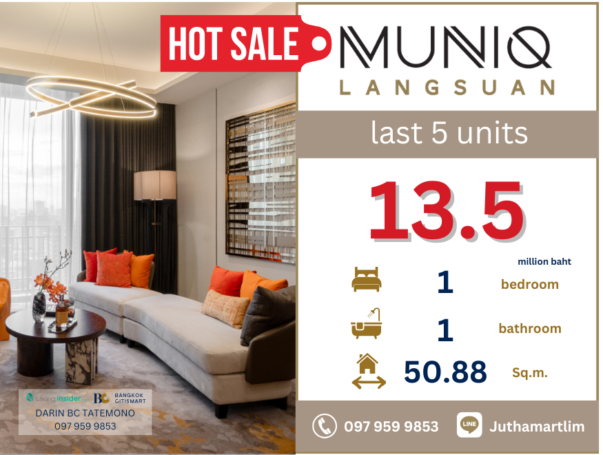 ขายคอนโดวิทยุ ชิดลม หลังสวน : 🔥last 5 units 🔥 Muniq Langsuan รูปแบบ 1 bedroom 50.88 ตารางเมตร ราคา 13,500,000 บาท ติดต่อ 0979599853